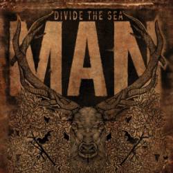 Divide The Sea : Man